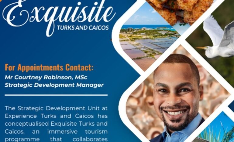 EXPERIENCE TURKS AND CAICOS ROLLS OUT EXQUISTE TURKS AND CAICOS